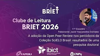 Reading Club of BRIET Research Group a adoção do open per review nos periódicos do Scielo Brasil: resultados de uma pesquisa doutoral